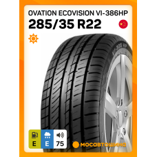 Летние автомобильные шины Ovation Ecovision VI-386HP 285/35 R22 106V XL